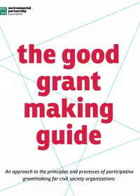 Good Grantmaking Guide - A jó pályáztató kézikönyve